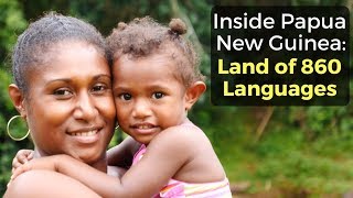 Inside Papua New Guinea Land of 860 Languages [upl. by Yorgerg]