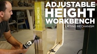 Mike Makes an Adjustable Height Workbench Lifting Mechanism [upl. by Igenia]