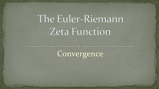 Zeta Function  Part 1  Convergence [upl. by Leong]