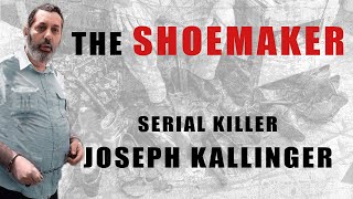 Serial Killer Documentary Joseph Kallinger The Shoemaker [upl. by Solis]