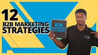 12 B2B Marketing Strategies For 2025 [upl. by Arvonio]