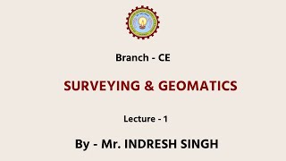 Surveying and Geometics Surveying and Geometics Introduction  AKTU Digital Education [upl. by Saxet25]