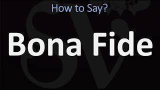 How to Pronounce Bona Fide CORRECTLY [upl. by Archaimbaud]