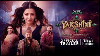 Yakshini Trailer Review  Vedika  Manchu  Lakshmi Rahul Vijay  Ajay  Official Release date [upl. by Silvia]