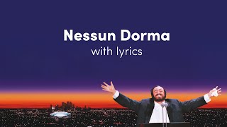 Luciano Pavarotti  Nessun Dorma Lyric Video [upl. by Awad]