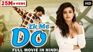 Ek Me Do Hindi Dubbed Movie  Mishti Chakraborty Aadhi Saikumar [upl. by Anin]