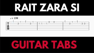 Rait Zara Si Guitar Tabs  Atrangi Re  Dhanush  Arijit [upl. by Eiuqram618]