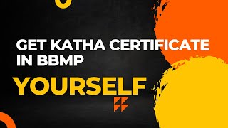 BBMP  How to get Katha Certificate  Katha Extract without bribe [upl. by Hudnut]