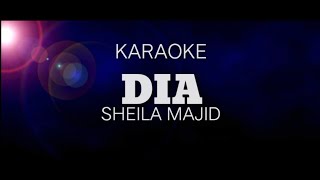 KARAOKE DIA  SHEILA MAJID [upl. by Smiley]