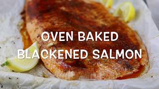 Oven Baked Blackened Salmon Recipe [upl. by Allista]