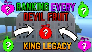 RANKING EVERY DEVIL FRUIT IN KING LEGACY  KING LEGACY [upl. by Ellitnahc]