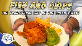 British Fish and Chips  The Traditional Way or The Queens Way  Part 1 [upl. by Season]