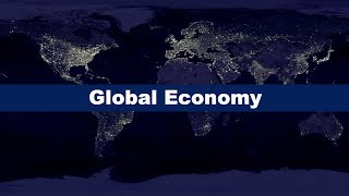 What is the Global Economy [upl. by Suhpesoj554]