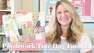 Easy Quilted Patchwork Tote Bag Tutorial [upl. by Enirol]