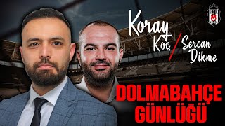 DOLMABAHÇE GÜNLÜĞÜ  KONUK SERCAN DİKME [upl. by Sibel]