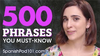 500 Phrases Every Spanish Beginner Must Know [upl. by Saxen]