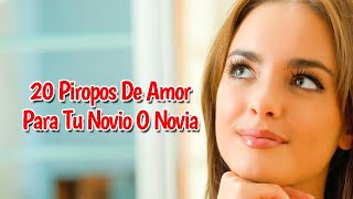 20 Piropos Chistosos Para Tu Novio O Novia [upl. by Ut]