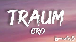 Traum  Crolyrics [upl. by Barcus]