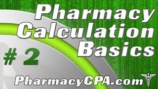 Pharmacy Calculations  The Basics [upl. by Ynned]