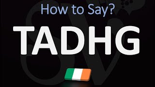 How to Pronounce Tadhg  Irsh Name Pronunciation [upl. by Baptist]