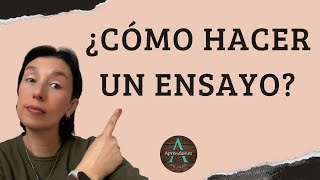 ¿CÓMO HACER UN ENSAYO Concepto y ejemplos  HOW TO DO AN ESSAY [upl. by Anital]