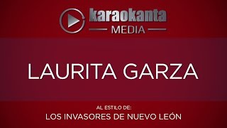 Karaokanta  Los Invasores de Nuevo León  Laurita Garza [upl. by Holder]