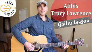 Alibis  Tracy Lawrence  Guitar Lesson  Tutorial [upl. by Dez]