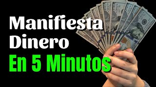 APRENDE A MANIFESTAR DINERO EN 5 MINUTOS  Técnica Fast Money Ley de Atracción [upl. by Batish]