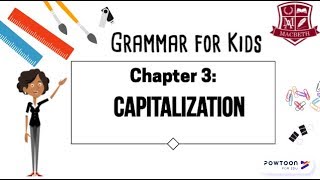 Grammar for Kids Capitalization [upl. by Lillith]