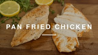 How To Pan Fry Chicken Breast  Kitchen Essentials  Wild Dish [upl. by Nahoj]