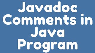 How to use Javadoc Comments in Java program for Documentation [upl. by Landa]