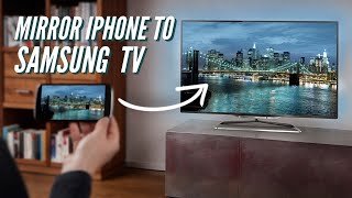 How to Mirror iPhone to Samsung Smart TV [upl. by Tedi]