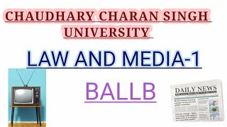 Law and mediaI concept of media Chaudhary Charan Singh UniversityCCSnotes Ballbyear2 sem3 notes [upl. by Marleah981]