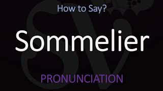 How to Pronounce Sommelier CORRECTLY [upl. by Ballman]