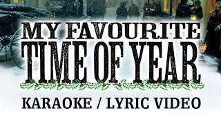 Christmas Karaoke  My Favourite Time of Year  The Florin Street Band Lyric Video [upl. by Nosak]