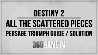 Destiny 2 All the Scattered Pieces Triumph Guide  How to get Presage Triumph Solution  All 4 Scans [upl. by Balcer]