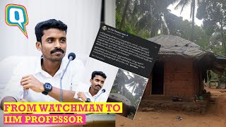 Watchman to IIM Professor  Ranjith Ramachandran  The Quint [upl. by Ayek]