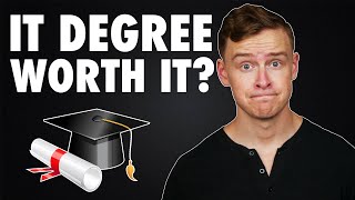 Is An INFORMATION TECHNOLOGY degree WORTH IT [upl. by Lowell]