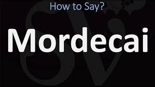 How to Pronounce Mordecai CORRECTLY [upl. by Madra]