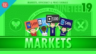 Markets Efficiency and Price Signals Crash Course Economics 19 [upl. by Bultman]