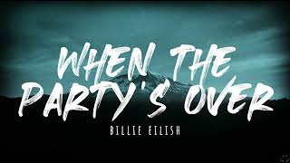 Billie Eilish  when the partys over Lyrics 1 Hour [upl. by Stolzer55]