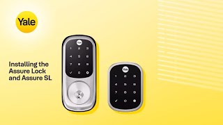 Installing the Yale Assure Lock and Assure Lock SL [upl. by Petulah]