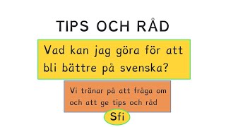 Tips och råd att lära sig svenska Sfi [upl. by Murdoch]