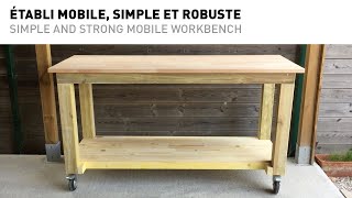 DIY Établi mobile simple et robuste  Simple and strong mobile workbench [upl. by Biagio335]