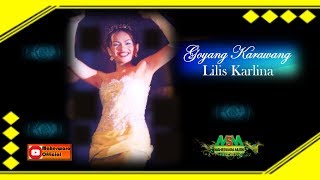 LILIS KARLINA  GOYANG KARAWANG OFFICIAL MUSIC VIDEO LYRICS [upl. by Adne63]