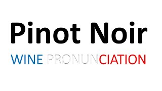 How to Pronounce Pinot Noir CORRECTLY [upl. by Glenine423]