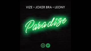 VIZE X Joker Bra X Leony  Paradise Official Audio [upl. by Tomasine]