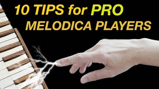 10 Tips for Pro Melodica Players [upl. by Yeroc]