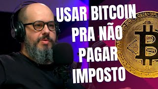 DÁ PRA SONEGAR IMPOSTO USANDO BITCOIN  Ricardo Cavallini explica [upl. by Lemrac678]