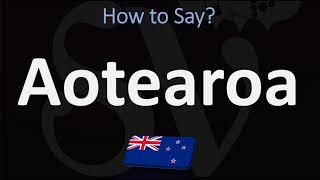 How to Pronounce Aotearoa NEW ZEALAND MAORI [upl. by Mercy7]